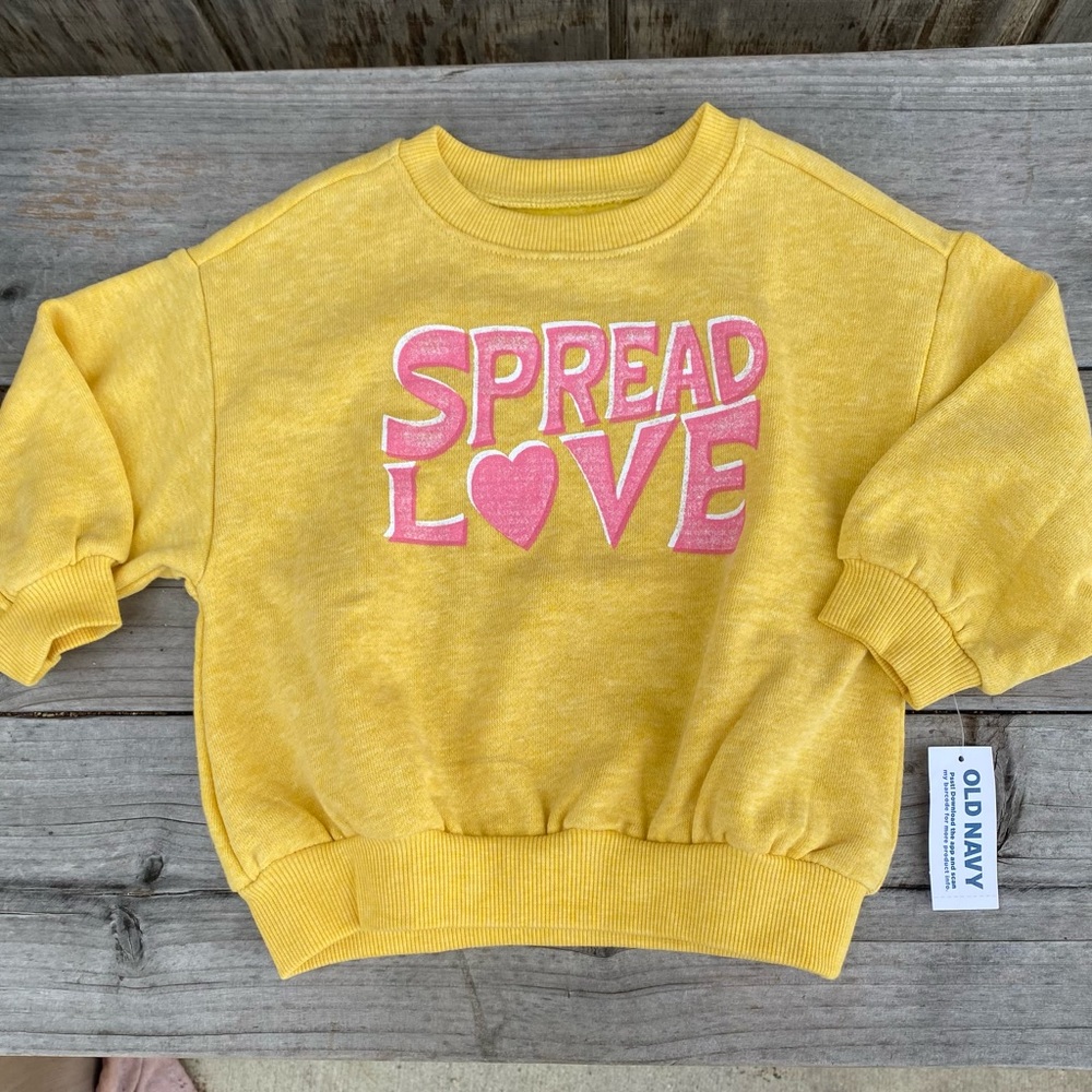 NWT Old Navy Toddler Girl Pull Over Graphic Sweatshirt SPREAD LOVE Sz 12-18 mnth